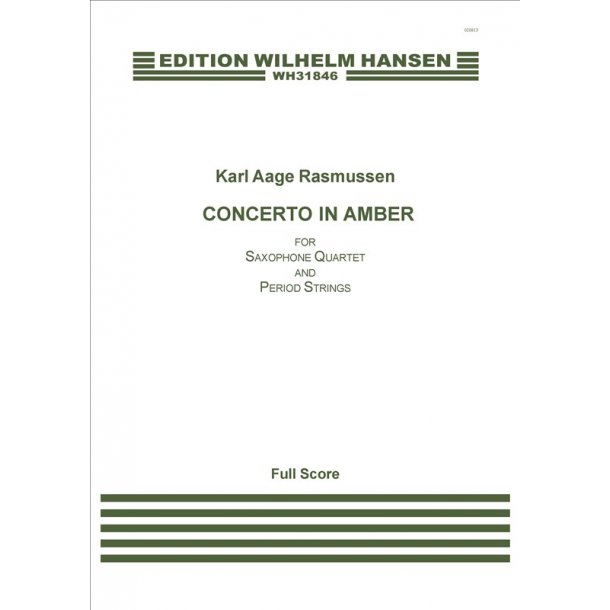 Karl Aage Rasmussen: Concerto In Amber