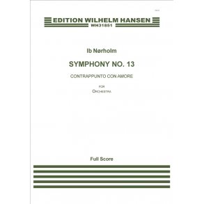 Ib Nørholm: Symphony No. 13