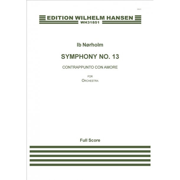 Ib N&oslash;rholm: Symphony No. 13