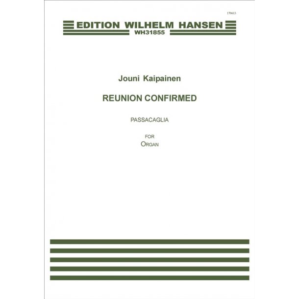 Jouni Kaipainen: Reunion Confirmed - Passacaglia Op. 71 (Organ Solo)