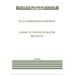 5 Sange Til Tekster Af Morten Nielsen