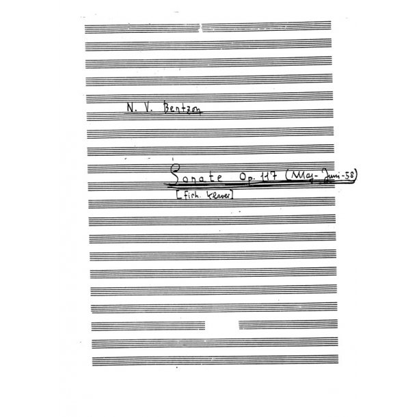 Niels Viggo Bentzon: Sonate Op.117