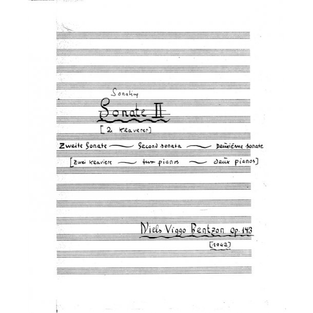Niels Viggo Bentzon: Sonate II For Piano I and Piano II
