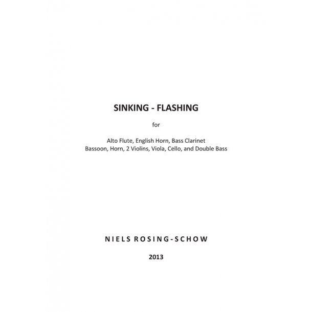 Niels Rosing: Schow  Sinking  Flashing
