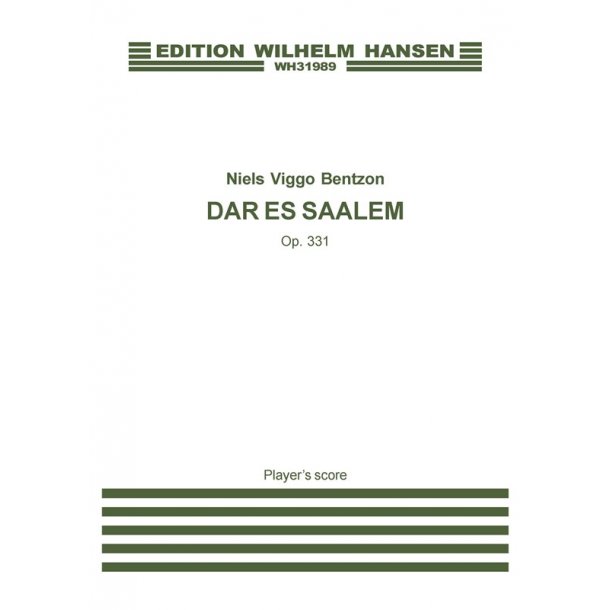 Bentzon: Dar Es Saalem Op.331