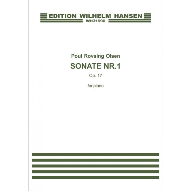 Poul Rovsing Olsen: Sonate Nr.1 Op 17  (Piano)