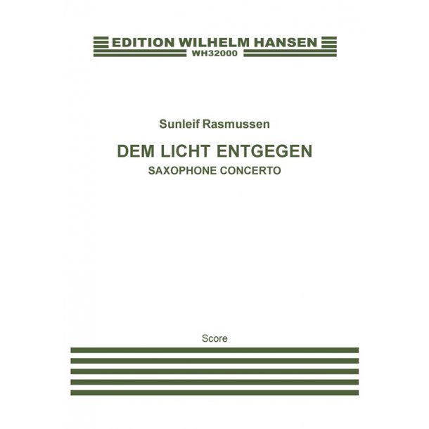 Sunleif Rasmussen: Dem Licht Entgegen