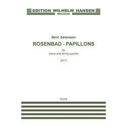 Bent S&oslash;rensen: Rosenbad - Papillons (Score)