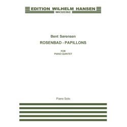 Bent Srensen: Rosenbad - Papillons (Piano Solo)