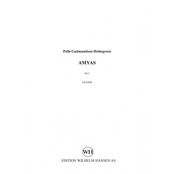 Pelle Gudmundsen-Holmgreen: Amyas (Choral Score)