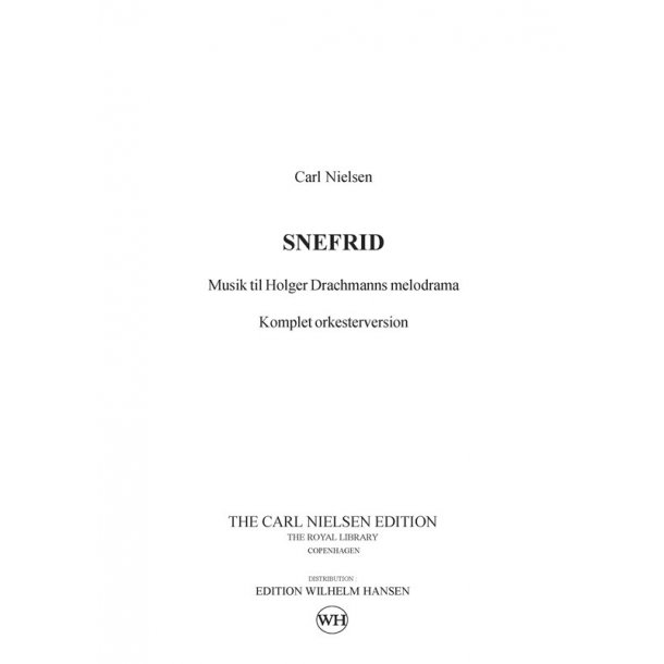Carl Nielsen: Snefrid - Incidental Music For Orchestra (Score)