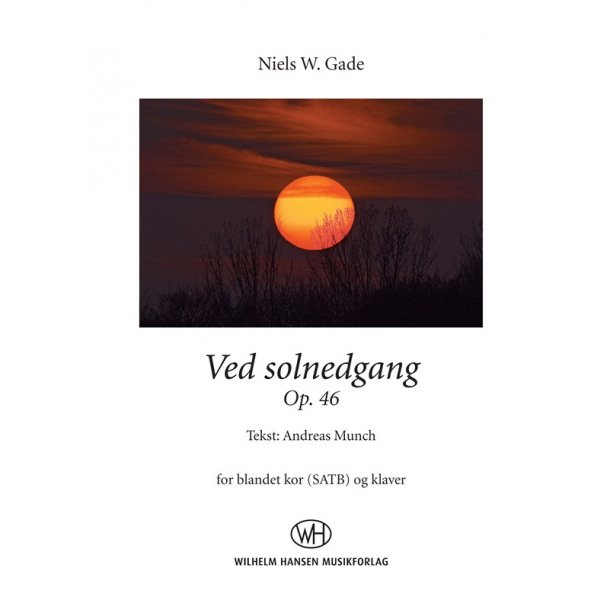 Niels W. Gade: Ved Solnedgang Op. 46 (Vocal Score)