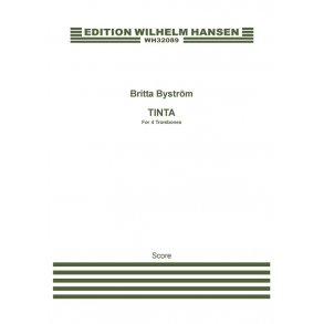 Britta Byström: Tinta - For Four Trombones (Score)