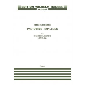 Bent Srensen: Pantomime - Papillons