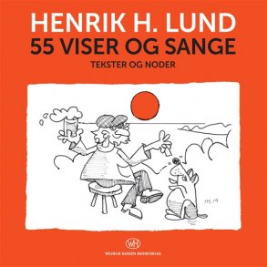 Henrik H. Lund: 55 Viser Og Sange (Songbook)
