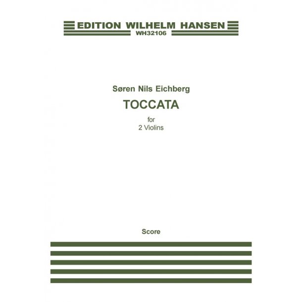 S&oslash;ren Nils Eichberg: Toccata For 2 Violins (Score And Parts)
