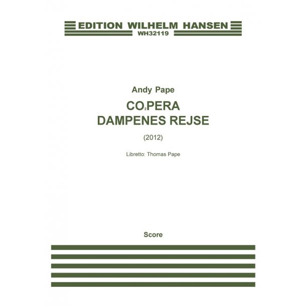 Andy Pape: CO2pera - Dampenes Rejse (Score)