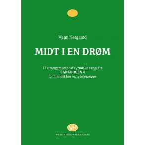 Vagn Nrgaard: Midt i En Drm (Score)