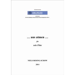Niels Rosing-Schow: ...Aus Atmen... (Flute Solo)