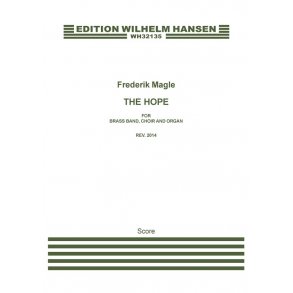 Frederik Magle: The Hope (Score)