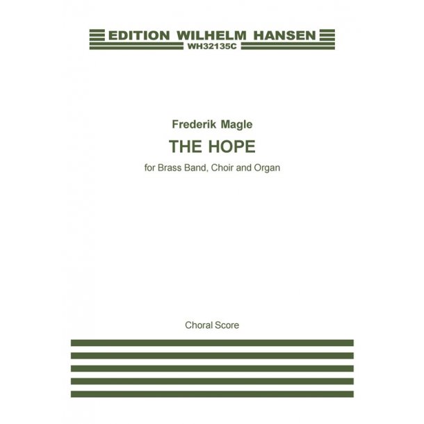 Frederik Magle: The Hope (Choral Score)