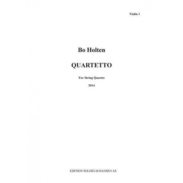 Bo Holten: Quartetto - For String Quartet (Parts)