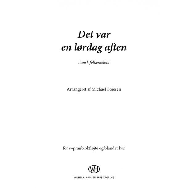 Det Var En Lrdag Aften (Arr. Michael Bojesen)