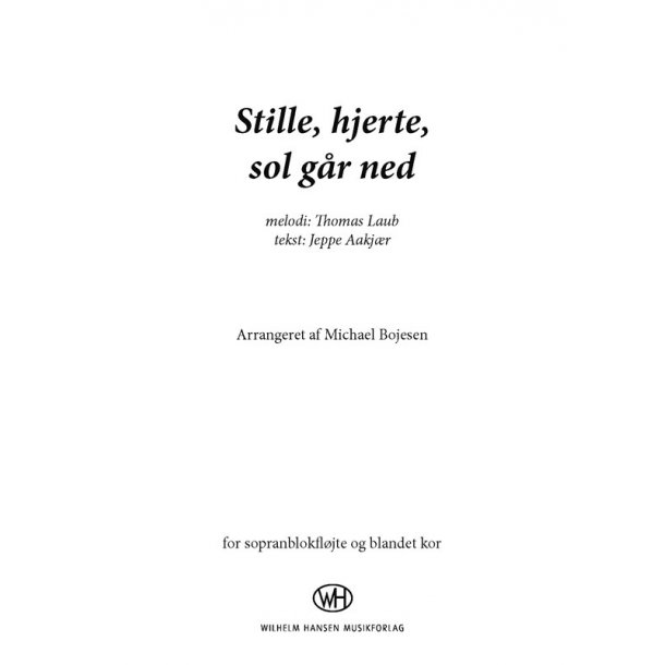 Stille, Hjerte, Sol Gr Ned (Arr. Michael Bojesen)