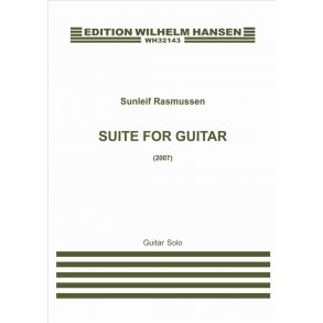 Sunleif Rasmussen: Suite For Guitar (Guitar Solo)