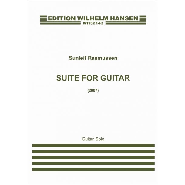 Sunleif Rasmussen: Suite For Guitar (Guitar Solo)