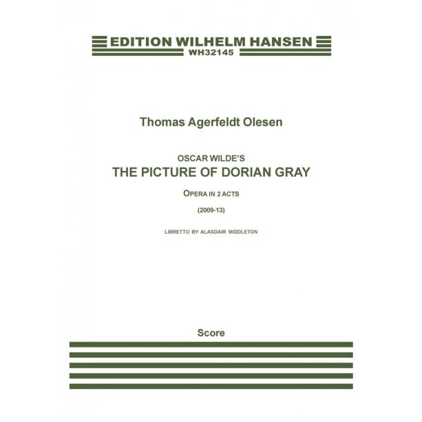 Thomas Agerfeldt Olesen: The Picture Of Dorian Grey (Score)