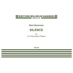 Bent S&oslash;rensen: Silence (Score)