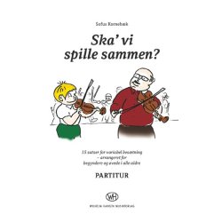 Sofus Kornebk: Ska' Vi Spille Sammen? (Score And Parts)