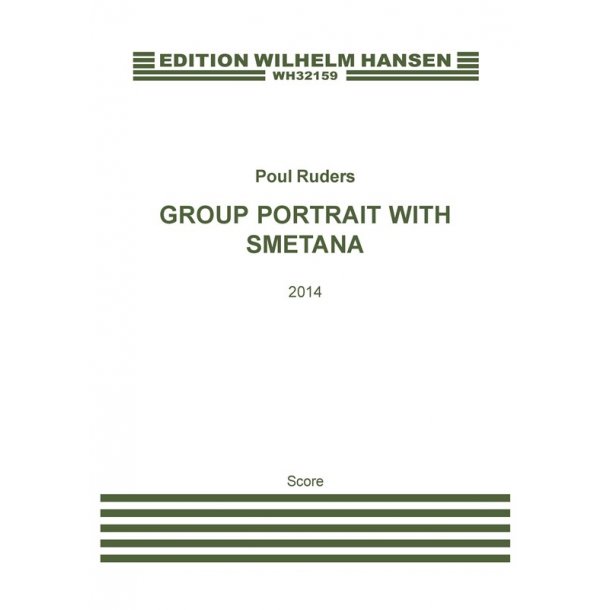 Poul Ruders: Group Portrait With Smetana (Score)