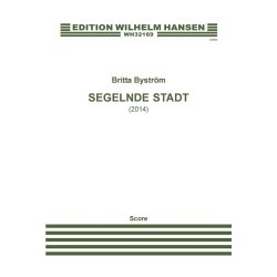 Britta Bystr&ouml;m: Segelnde Stadt (Score)