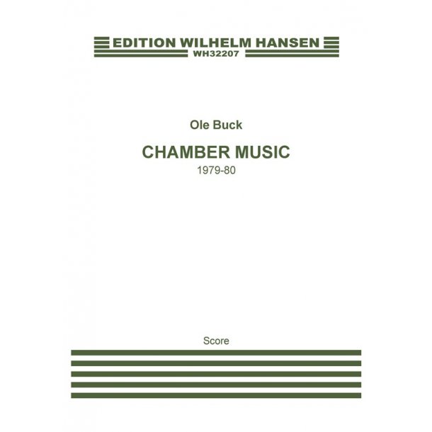 Ole Buck: Chamber Music 1979-80 (Score)