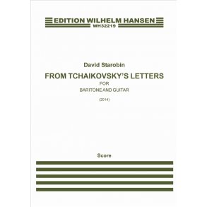 David Starobin: From Tchaikovsky's Letters (Vocal Score)
