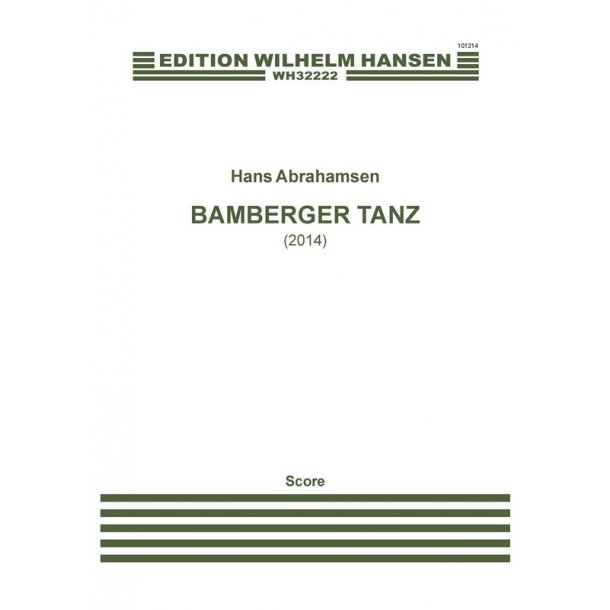 Hans Abrahamsen: Bamberger Tanz (Score)