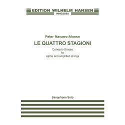 Arr. Peter Navarro-Alonso: Le Quattro Stagioni - Concerto Grosso For Alpha and Amplified Strings (Saxophone Solo)