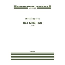 Michael Bojesen: Det Kimer Nu (2014) (Score)