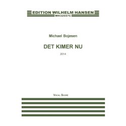 Michael Bojesen: Det Kimer Nu (2014) (Vocal Score)