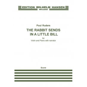Poul Ruders: The Rabbit Sends In A Little Bill (Score and Part)