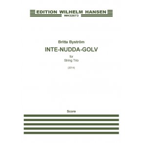 Britta Byström: Inte-Nudda-Golv (Score/Parts)