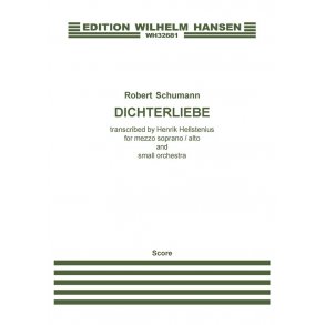 Henrik Hellstenius (Arr.): Robert Schumann's Dichterliebe (Score)