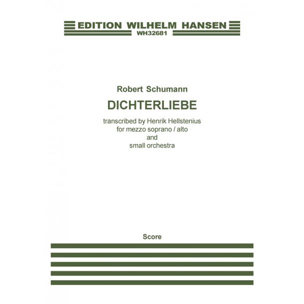 Henrik Hellstenius (Arr.): Robert Schumann's Dichterliebe (Score)