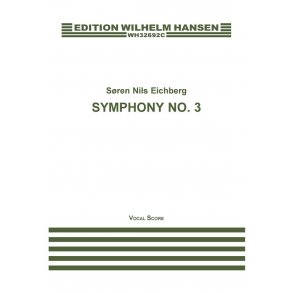 Søren Nils Eichberg: Symphony No. 3 (Vocal Score)