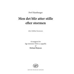 Michael Bojesen (Arr.): Povl Hamburger - Men Det Blir Atter Stille Efter Stormen (Choral SSA)