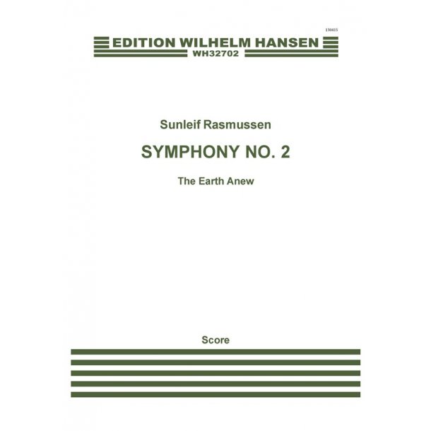 Sunleif Rasmussen: Symphony No. 2 'The Earth Anew' (Score)