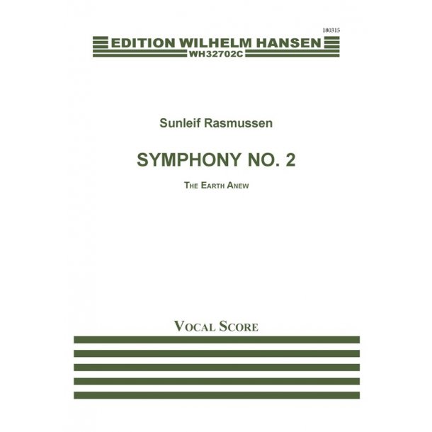 Sunleif Rasmussen: Symphony No. 2 "The Earth Anew" (Vocal Score)