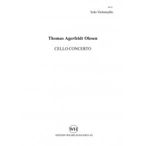 Thomas Agerfeldt Olesen: Cello Concerto (Solo Part)